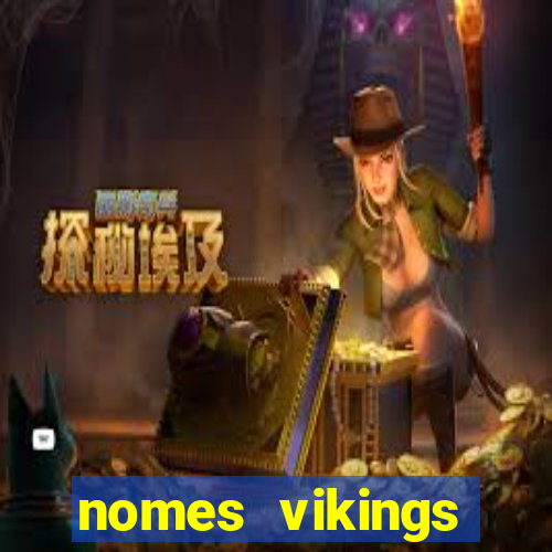 nomes vikings masculinos e significados